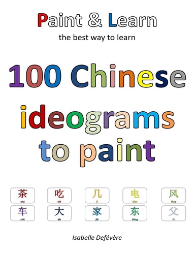 100 Chinese Ideograms to Paint