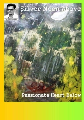 Silver Moon Above Passionate Heart Below