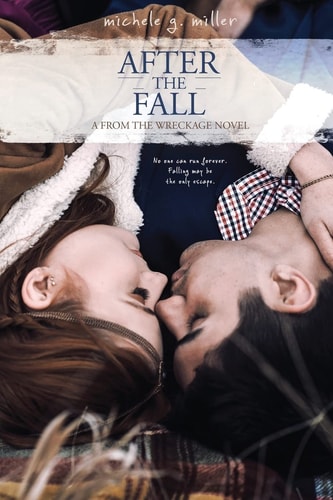After The Fall A From The Wreckage Novel