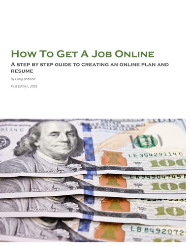 How to Get a Job Online A Step by Step Guide to Creating an Online Plan and Resume