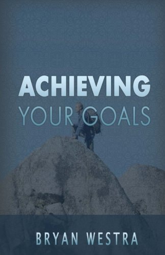 Achieving Your Goals