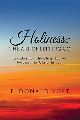 Holiness The Art of Letting Go