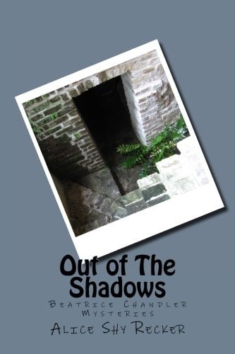 Out of The Shadows Beatrice Chandler Mysteries