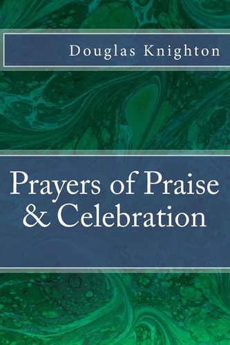 Prayers of Praise and Celebration