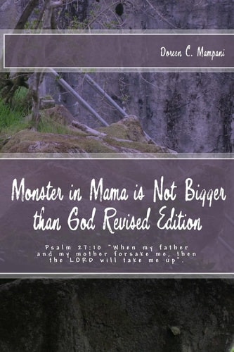 Monster in Mama Is Not Bigger Than God Revised Edition