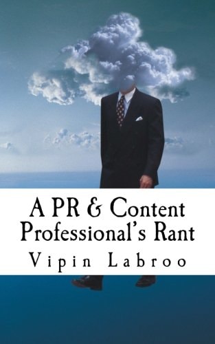 A PR and Content Professional's Rant