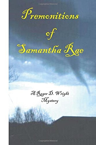 Premonitons of Samantha Rae