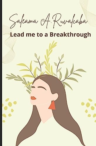 Lead Me To A Breakthrough It's A Brand New Day