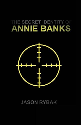 The Secret Identity of Annie Banks