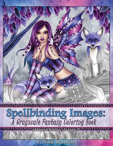 Spellbinding Images: a Grayscale Fantasy Coloring Book Advanced Edition
