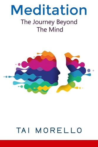 Meditation The Journey Beyond the Mind