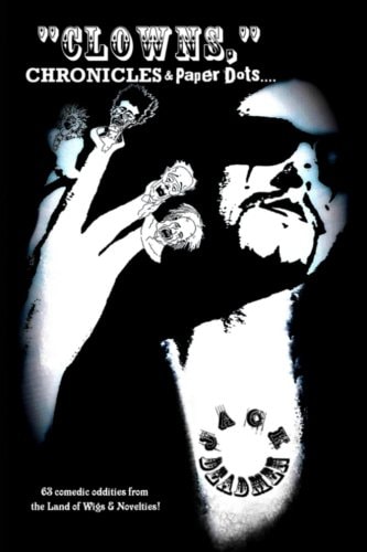 Clowns, Chronicles and Paper Dots... .