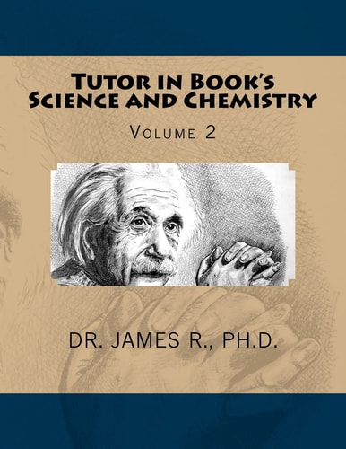 Tutor in Book's Science and Chemistry Volume 2