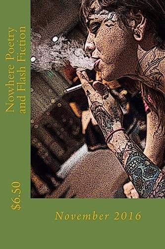 Nowhere Poetry and Flash Fiction Issue VII