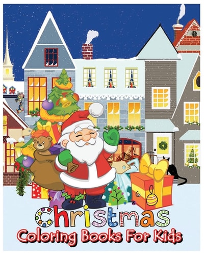 Christmas Coloring Books for Kids Coloring and Activity Book (Find Differences Games, Dot to Dot Games, Mazes and Word Games for Kids) (100 Pages)