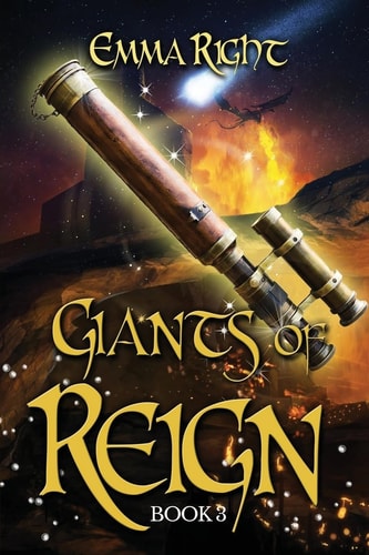 Giants of Reign Young Adult/ Middle Grade Adventure Fantasy (Reign Fantasy, Book 3)