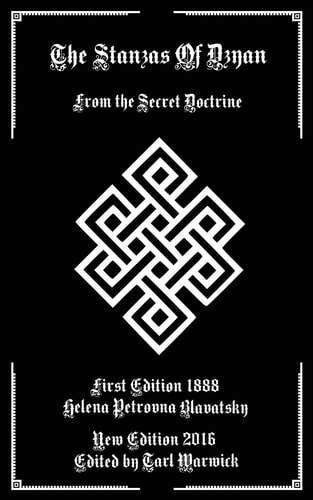 The Stanzas of Dzyan From the Secret Doctrine