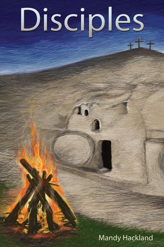 Disciples Further Fresh Encounters with Familiar Gospel Stories