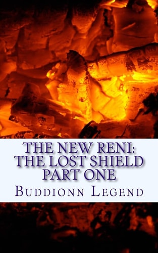 The New Reni The Lost Shield Part One