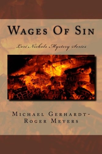 Wages Of Sin Lori Nichols Mystery Series
