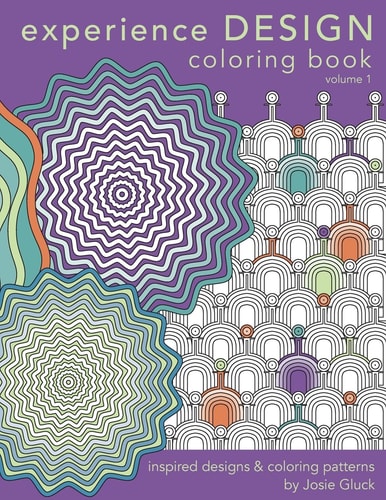 Experience Design Coloring Book Inspired Designs and Coloring Patterns