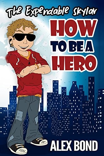 How to Be a Hero The Expendable Skylar