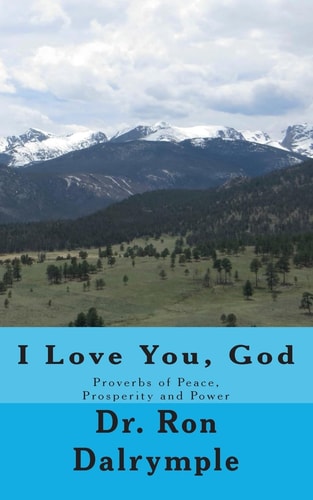 I Love You, God Proverbs of Peace, Prosperity and Power for the Third Millenium