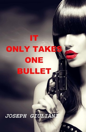 It Only Takes One Bullet