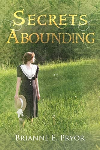 Secrets Abounding The Unforgotten Past: The Continuing Story