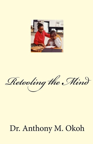 Retooling the Mind The Way Forward for Nigeria