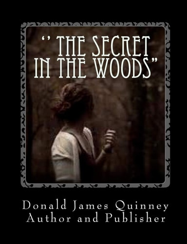 '' The Secret In The Woods'' ''The Voice is Calling''