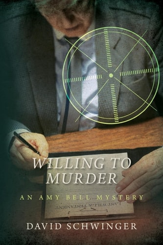 Willing to Murder An Amy Bell Mystery