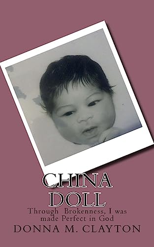 China Doll Through Brokenness, I Was Made Perfect in God