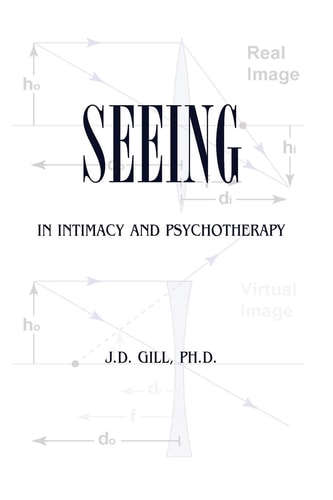 Seeing in Intimacy and Psychotherapy