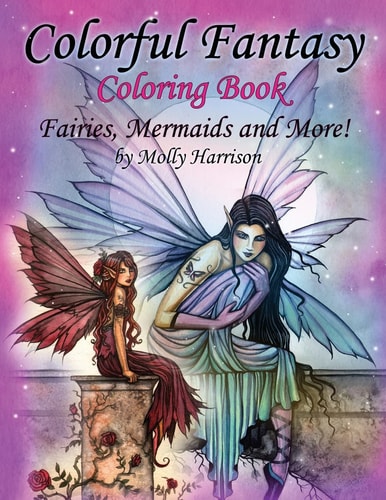 Colorful Fantasy Coloring Book By Molly Harrison