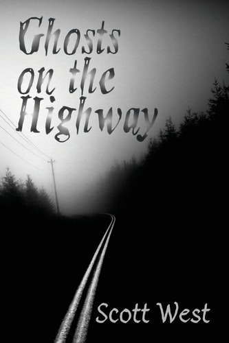 Ghosts on the Highway