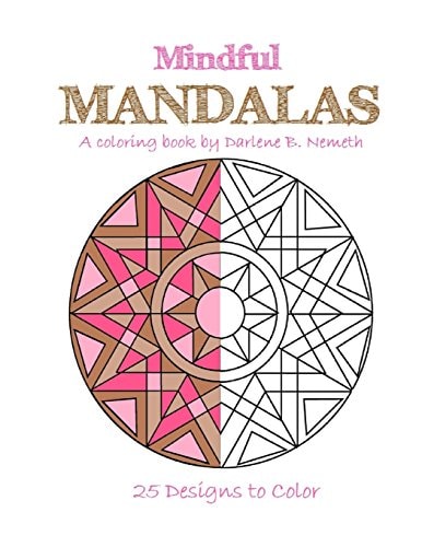 Mindful Mandalas Mindful Meditation and Stress Relieving Patterns