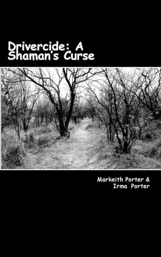 Drivercide A Shaman's Curse