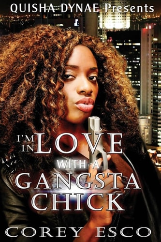 I'm in Love with a Gangsta Chick