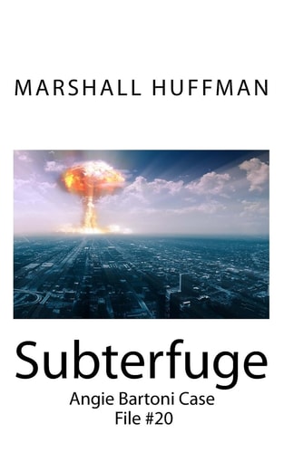 Subterfuge Angie Bartoni Case File #20