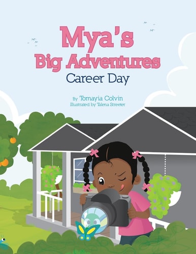 Mya's Big Adventures Career Day