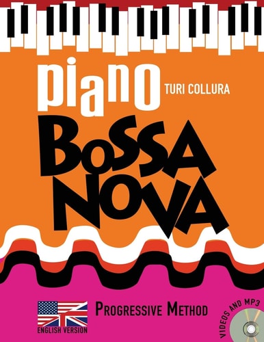 Piano Bossa Nova A Progressive Method