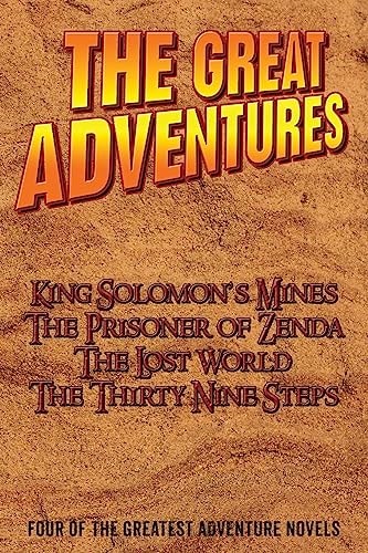 The Greatest Adventure Novels Four Classic Adventures