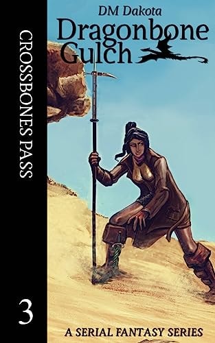 Crossbones Pass A Serial Fantasy Series