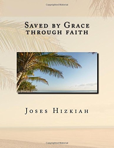 Saved by Grace Through Faith