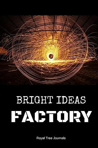 Bright Ideas The Idea Factory
