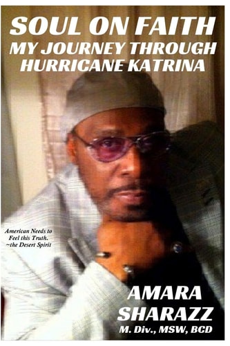 Soul On Faith My Journey Through Hurricane Katrina