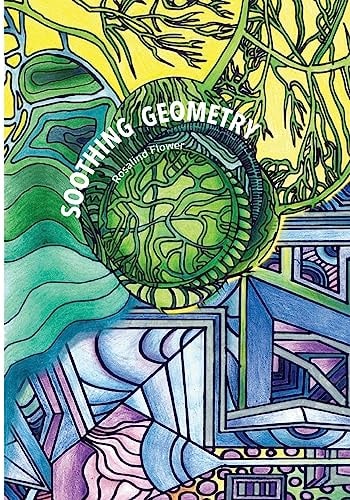 Soothing Geometry A Relaxing Coloring Adventure