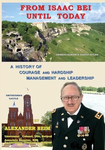 From Isaac Bei Until Today A History of Courage and Hardship, Management and Leadership