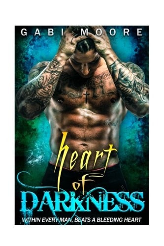 Heart of Darkness - a Bad Boy Romance Novel